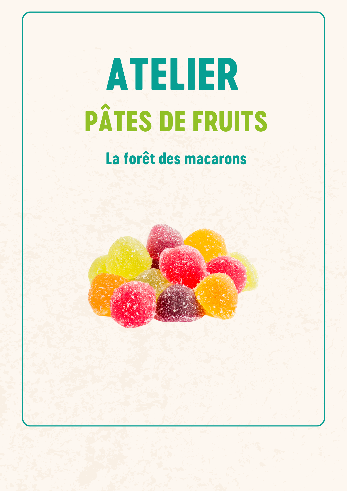 Atelier pâtes de fruits Le 8 juin 2024