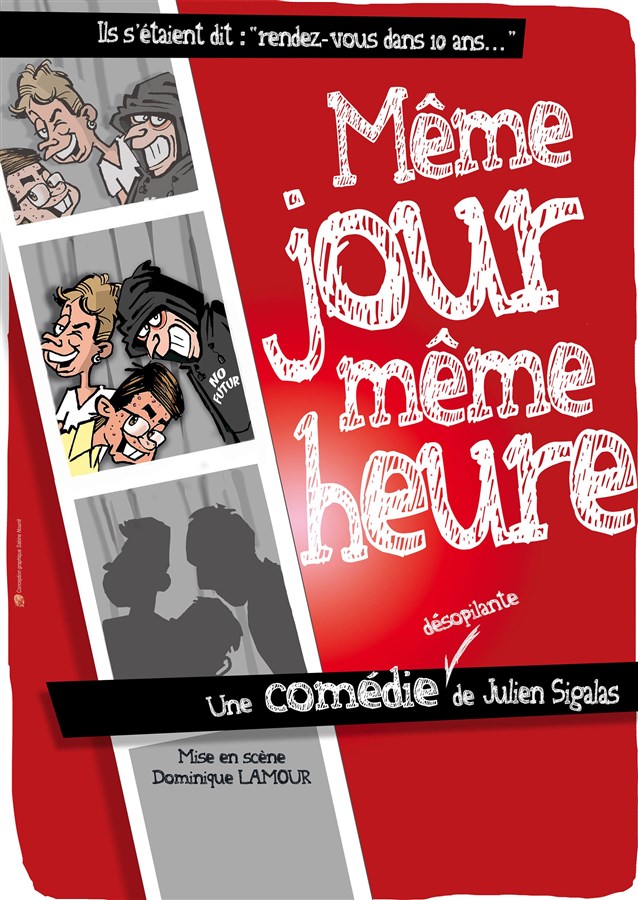 ((Théâtre)) Même jour, même heure