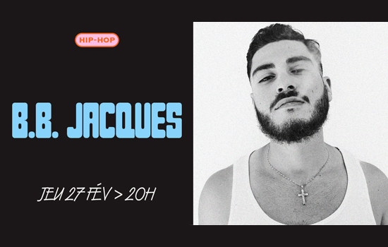 Concert : B.B. Jacques Le 27 fév 2025