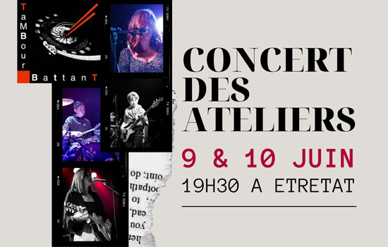 Concert des Ateliers - Tambour BattanT Le 9 juin 2023