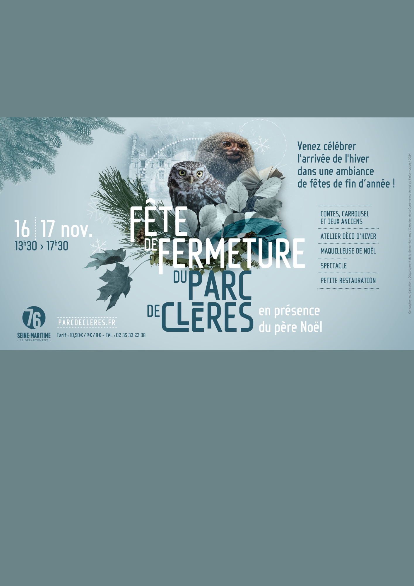 La Fête de fermeture du Parc de Clères Du 16 au 17 nov 2024