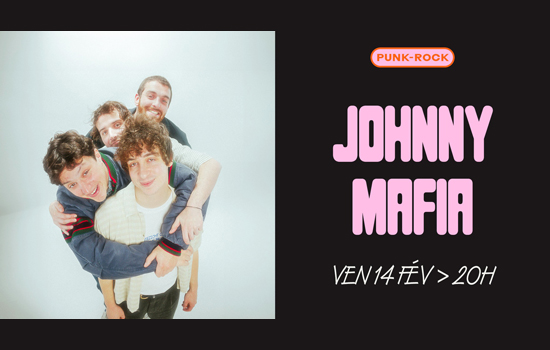 Concert : Johnny Mafia Le 14 fév 2025