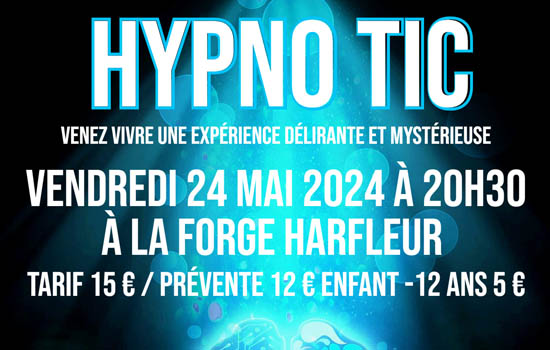 Soirée hypnose à la Forge Le 24 mai 2024