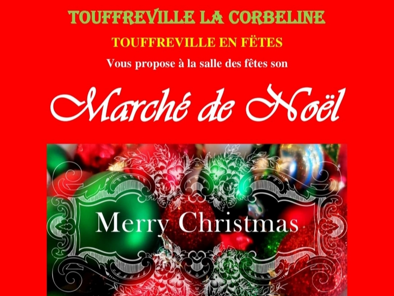 Marché de Noël à Touffreville-la-Corbeline Le 6 déc 2024