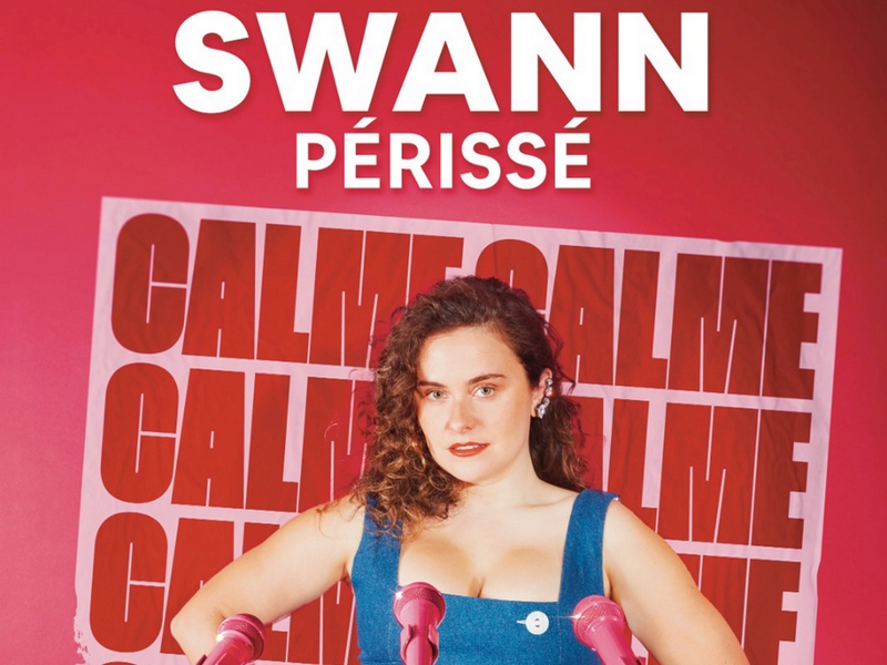 Spectacle - Swann Périssé, 