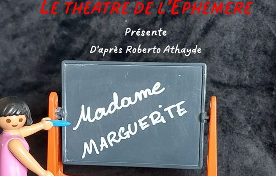 Théâtre : "Mme Marguerite de Roberto Athayde" Le 19 oct 2024