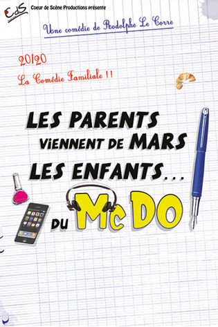 LES PARENTS VIENNENT DE MARS, LES ENFANT DU MCDO Le 15 mars 2025