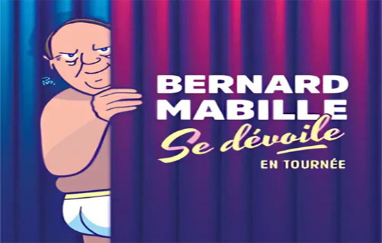 Humour : Bernard Mabille se dévoile