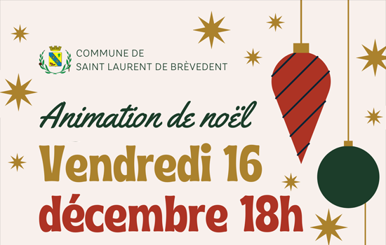Animation de Noël - Saint-Laurent-de-Brèvedent