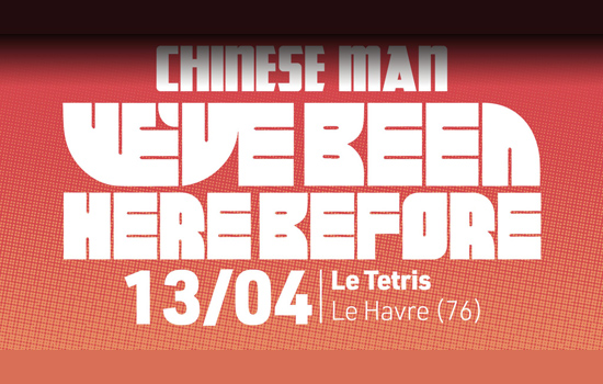 [COMPLET] Concert : Chinese Man + Kesta