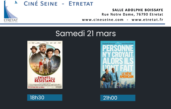 Ciné Seine - Etretat - 21 mars 2026
