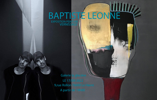 Exposition : Baptiste Léonne