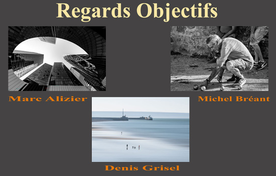 Exposition : Regards Objectifs