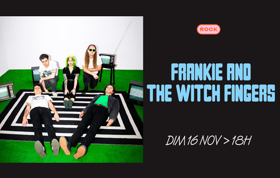 Frankie and the witch fingers - ©Le Tetris