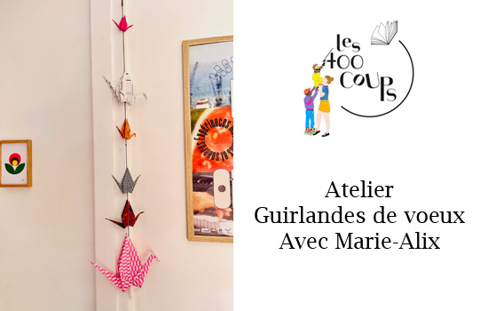 Atelier : Guirlandes de voeux