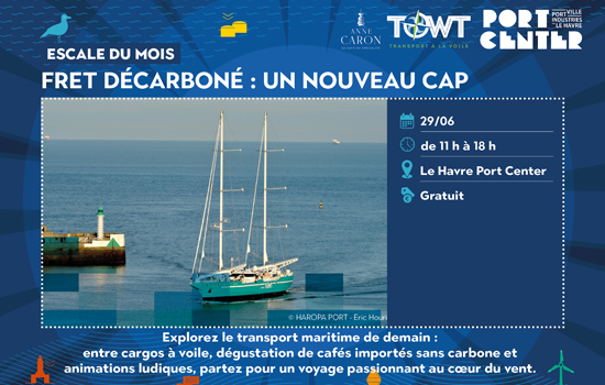 L'Escale du mois : Fret décarboné - Un nouveau cap