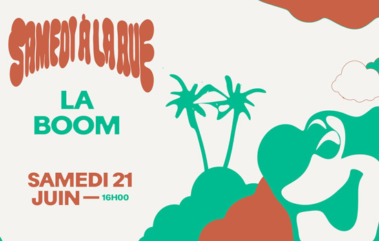 Samedi à la rue : La Boom