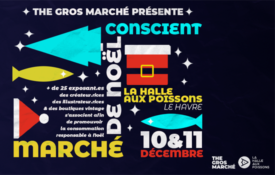 Marché de Noël - La Halle aux Poissons - ©The Gros Marché