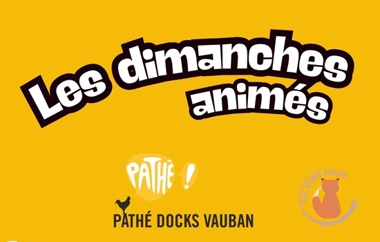 Cinéma : Dimanche animé