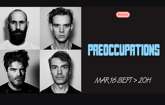 Concert : Preoccupations