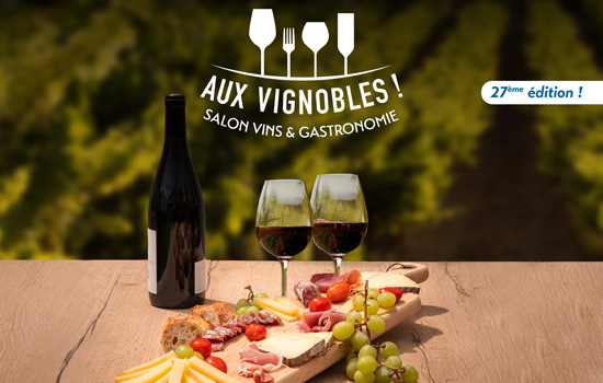 Salon Aux Vignobles ! 2026