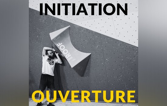 Escalade : Initiation - Ouverture