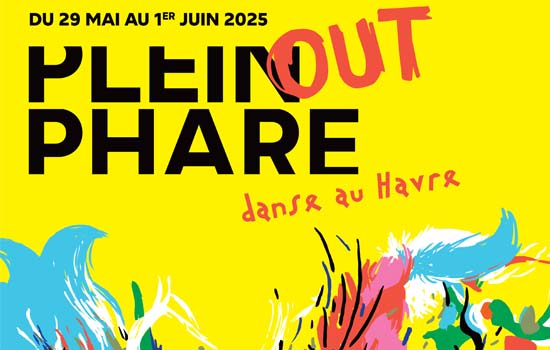 Festival de danse : Plein Phare Out #3