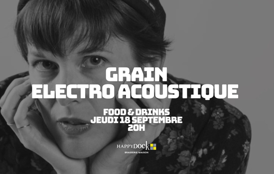 Concert : Grain - Electro Acoustique