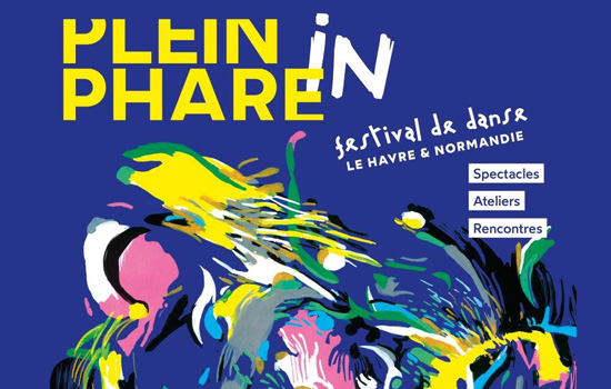 Festival de danse : Plein Phare In #4