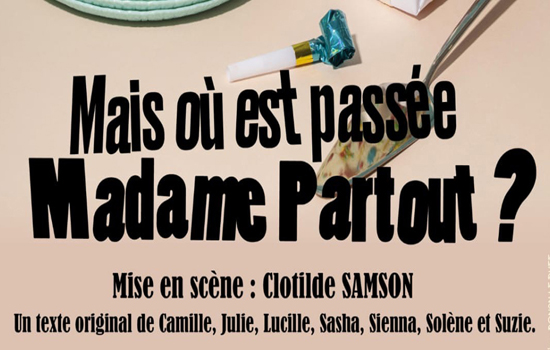 Théâtre : Mais où est passée Madame Partout ?