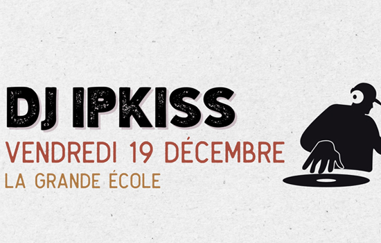 Soirée DJ Hipkiss