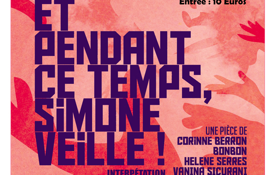 Théâtre : Et pendant ce temps Simone Veille