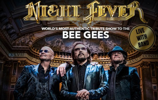 Spectacle : Night Fever - A tribute to the Bee Gees