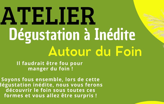 Dégustation - Autour du foin