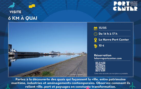 Visite guidée : 6 km à quai