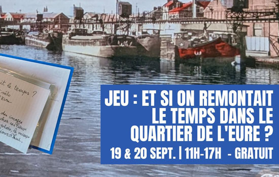 Et si on remontait le temps dans le quartier de l'Eure