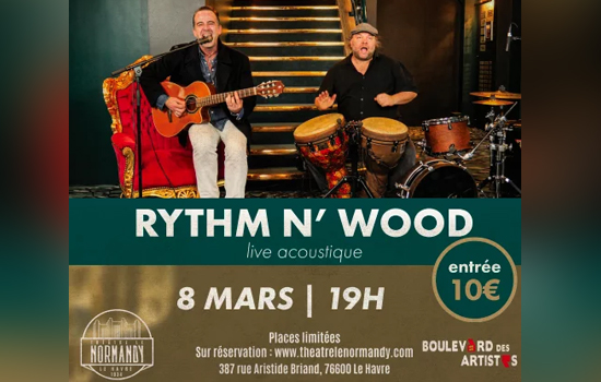 Concert : Rythm N’ Wood