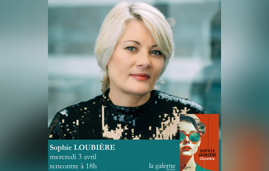 Rencontre : Sophie Loubière