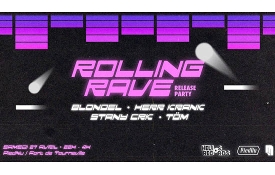 Concert : Rolling Rave Release Party