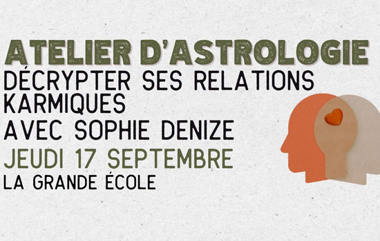 Atelier astrologie : Les relations karmiques