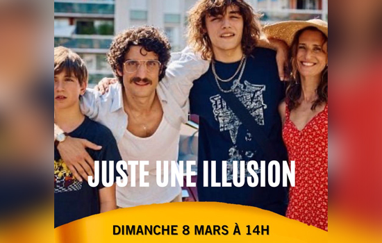 Juste une illusion