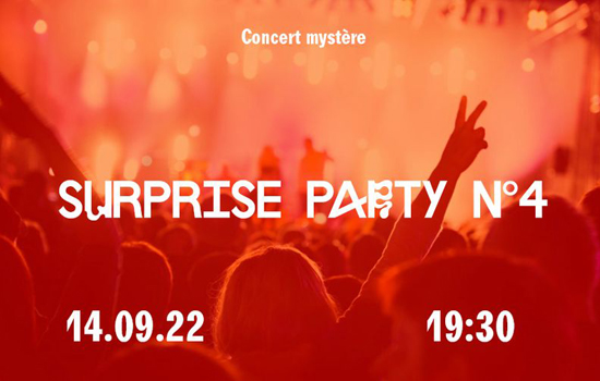 Concert : Surprise party #4