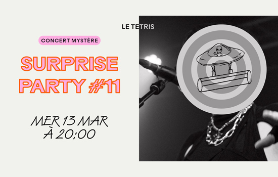Concert : Surprise party #11