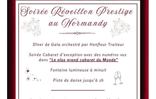 Soirée Réveillon de Prestige au Normandy
