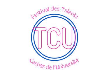 FESTIVAL DES TALENTS CACHES DE L'UNIVERSITE